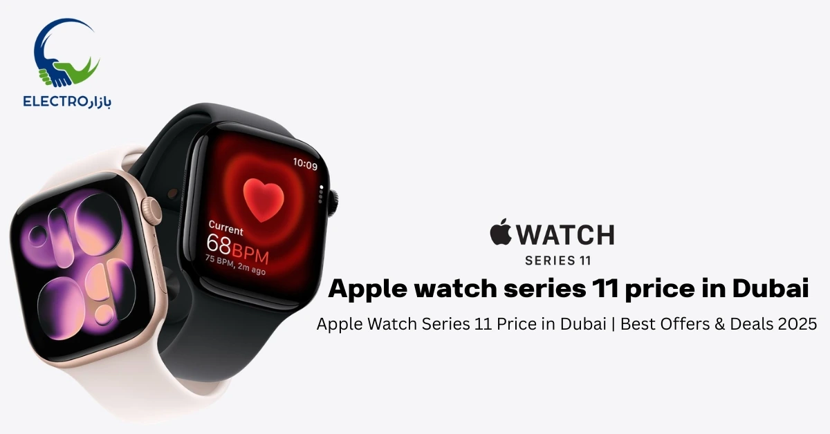 apple watch series 11 price in Dubai