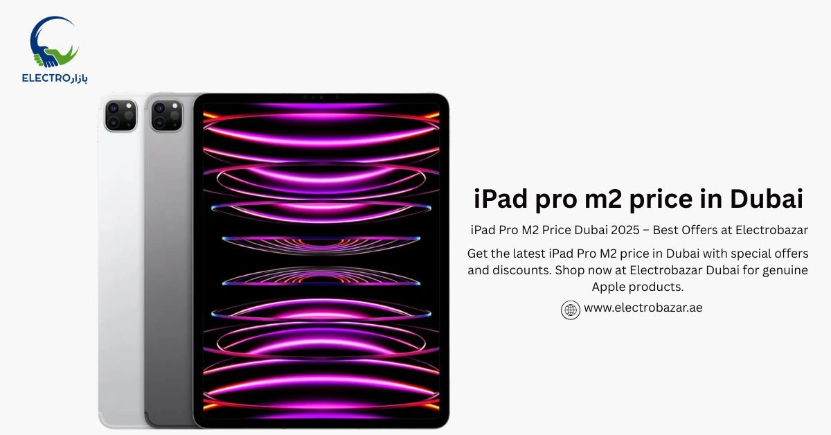 iPad pro m2 price in Dubai