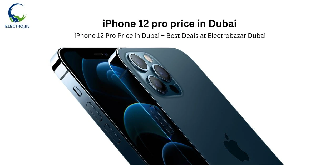 iPhone 12 pro price in Dubai